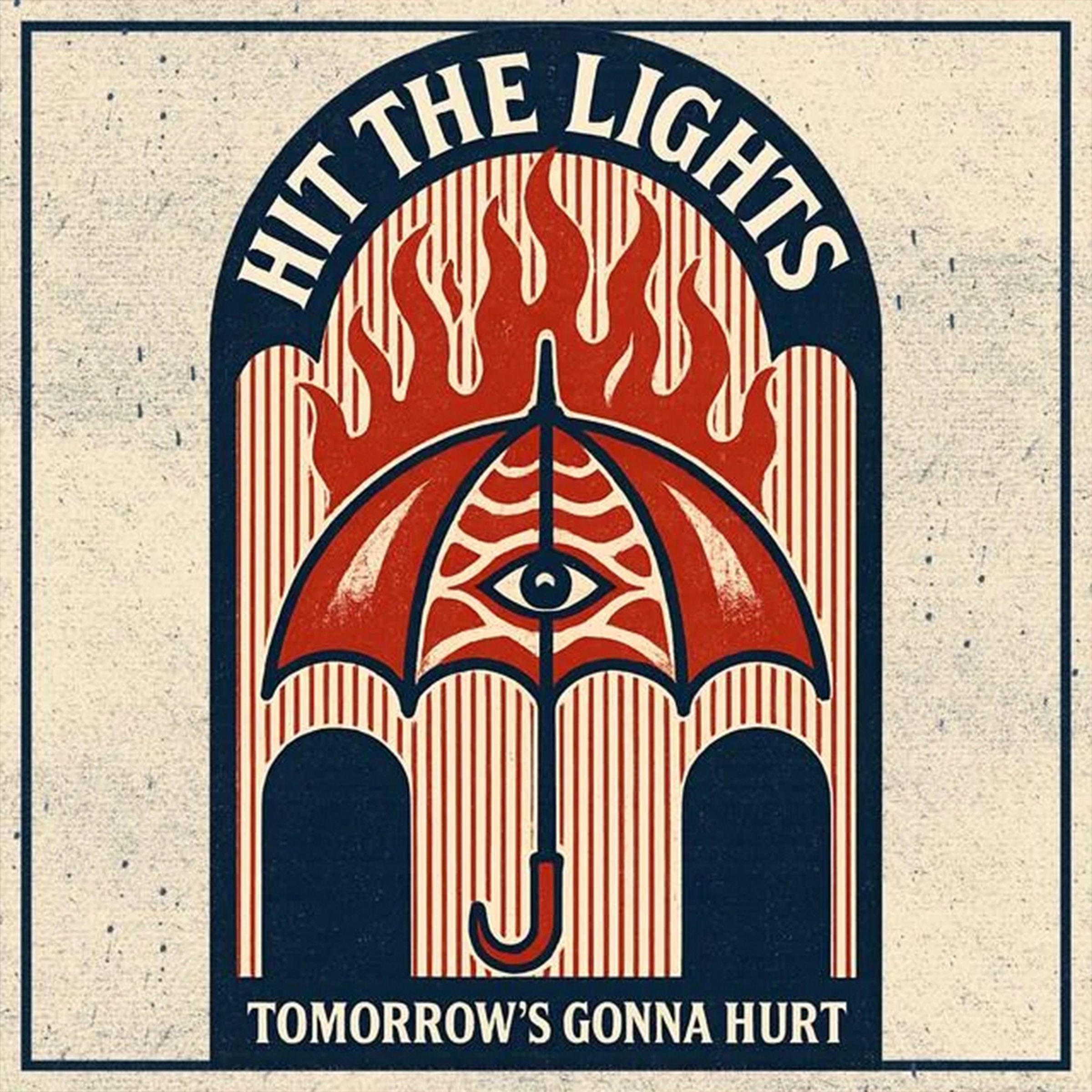 The cover of Hit The Lights' "Tomorrow's Gonna Hurt" featuring a distressed vector image of an umbrella on fire